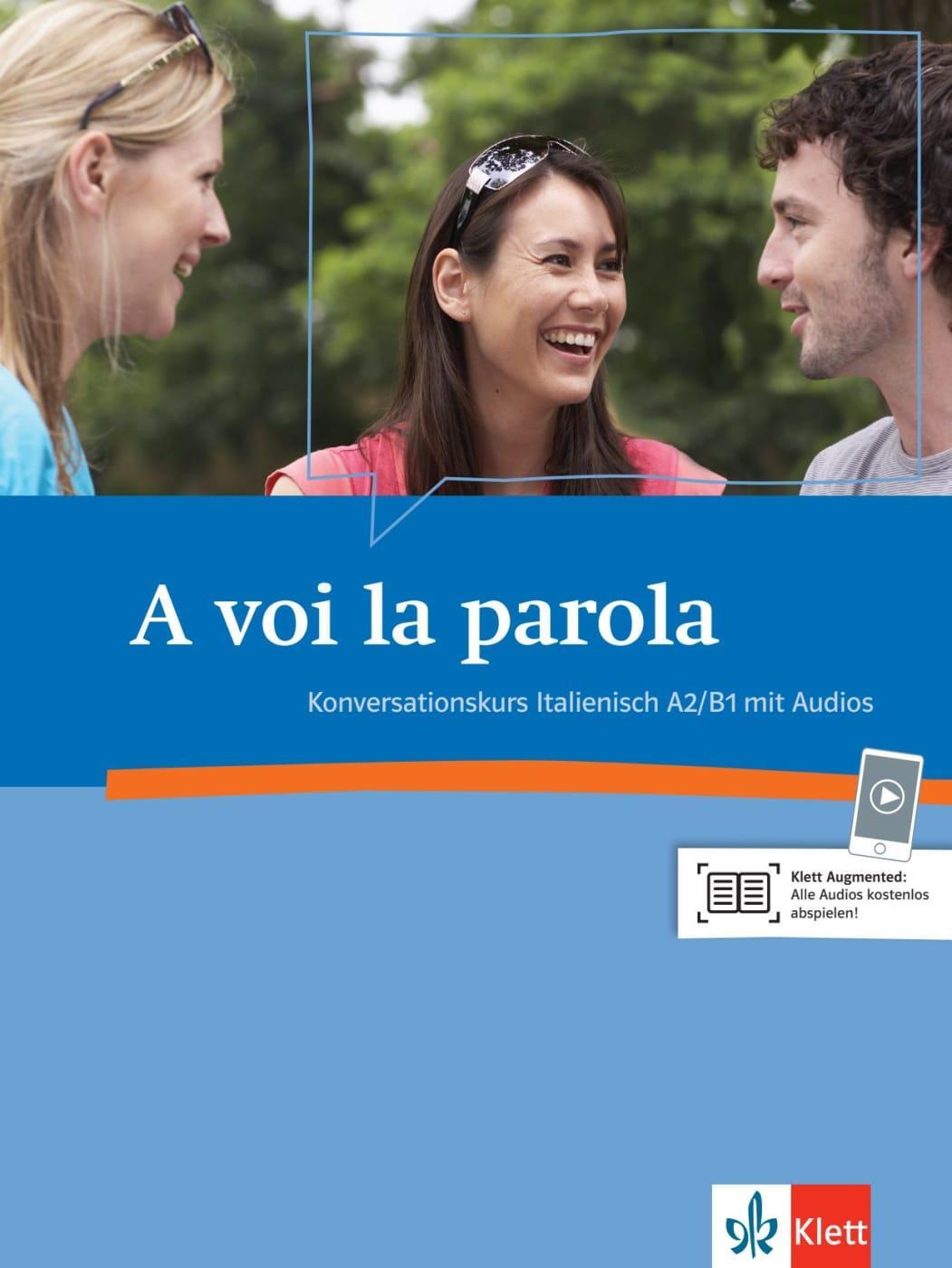 Cover: 9783125255746 | A voi la parola | Konversationskurs Italienisch (A2/B1) | Taschenbuch