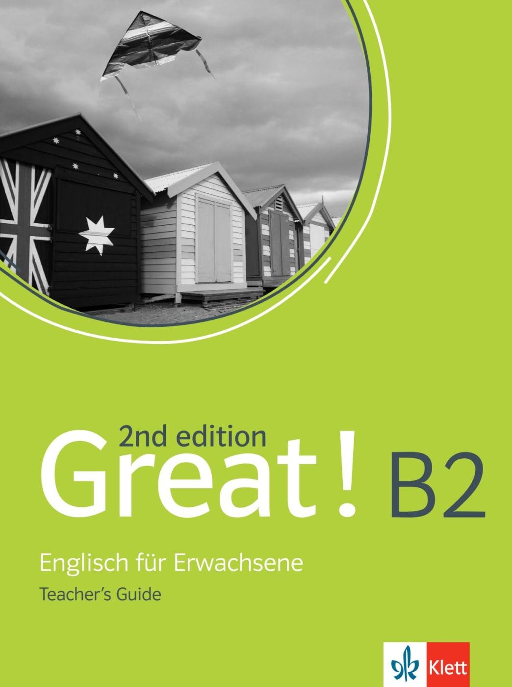 Cover: 9783125017610 | Great! B2, 2nd edition | Englisch für Erwachsene. Teacher's Guide