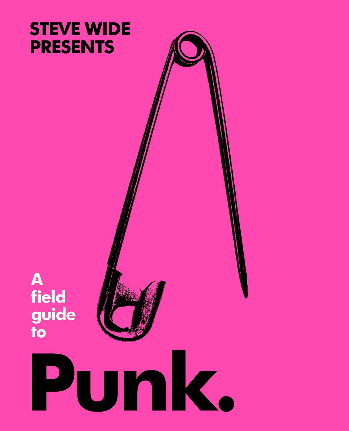 Cover: 9781925811759 | A Field Guide to Punk | Steve Wide | Buch | Gebunden | Englisch | 2020