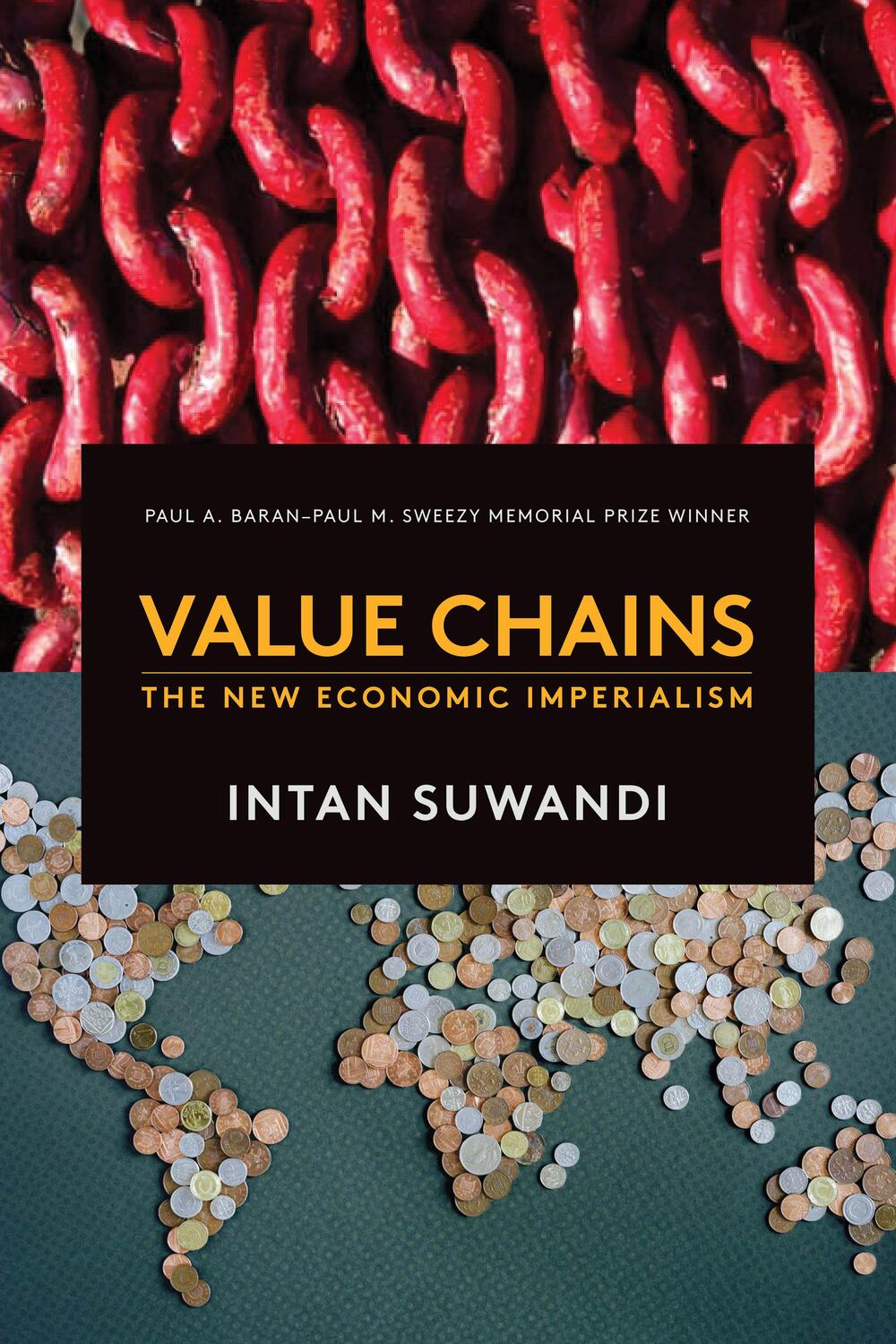 Cover: 9781583677810 | Value Chains | The New Economic Imperialism | Intan Suwandi | Buch