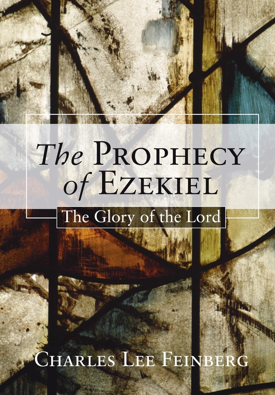 Cover: 9781592442706 | The Prophecy of Ezekiel | Charles L. Feinberg | Taschenbuch | Englisch