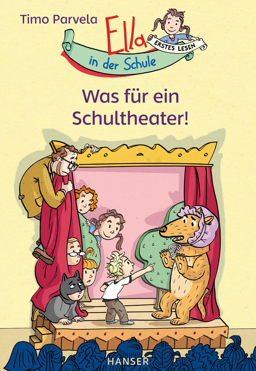 Cover: 9783446268135 | Ella in der Schule - Was für ein Schultheater! | Timo Parvela | Buch
