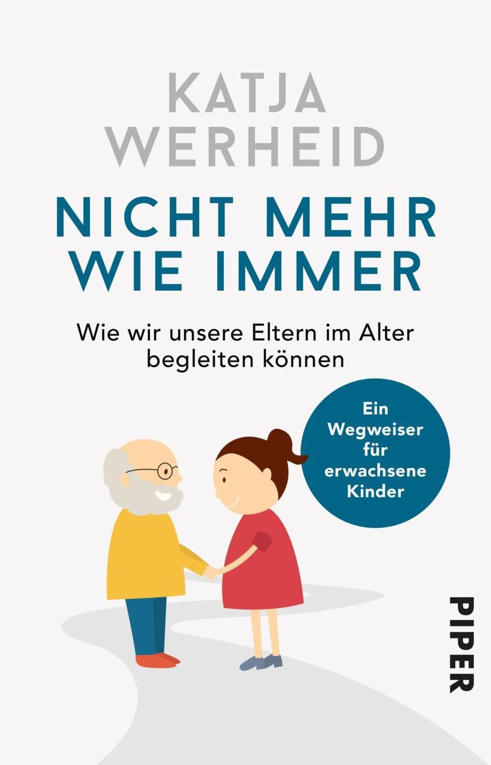 Cover: 9783492245043 | Nicht mehr wie immer | Katja Werheid | Taschenbuch | 208 S. | Deutsch