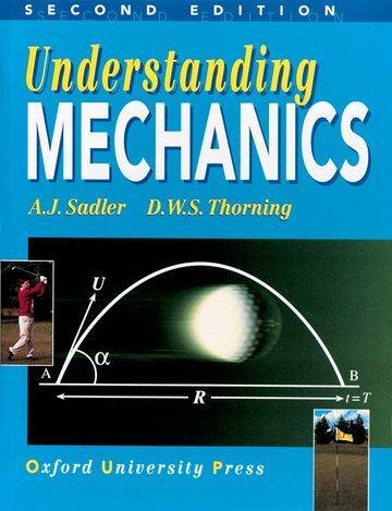 Cover: 9780199146758 | Sadler, A: Understanding Mechanics | A. J. Sadler | Englisch | 1996