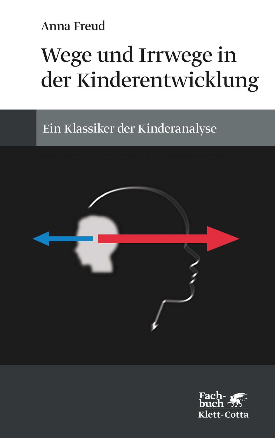 Cover: 9783608961287 | Wege und Irrwege in der Kinderentwicklung | Anna Freud | Taschenbuch