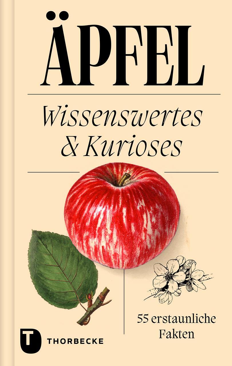 Cover: 9783799520591 | Äpfel | Wissenswertes &amp; Kurioses - 55 erstaunliche Fakten | Buch