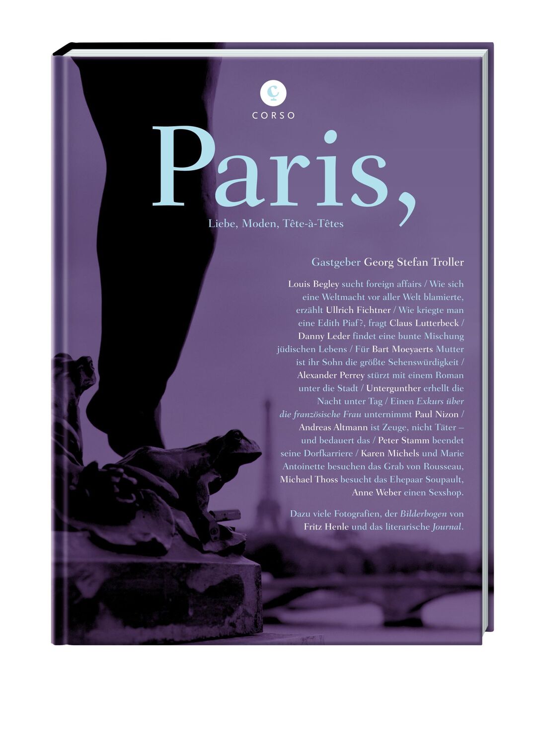 Cover: 9783862600168 | Paris | Liebe, Moden, Tête-à-Têtes? | Georg Stefan Troller | Buch