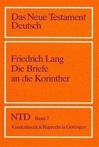 Cover: 9783525513682 | Die Briefe an die Korinther | Friedrich Lang | Taschenbuch | 382 S.