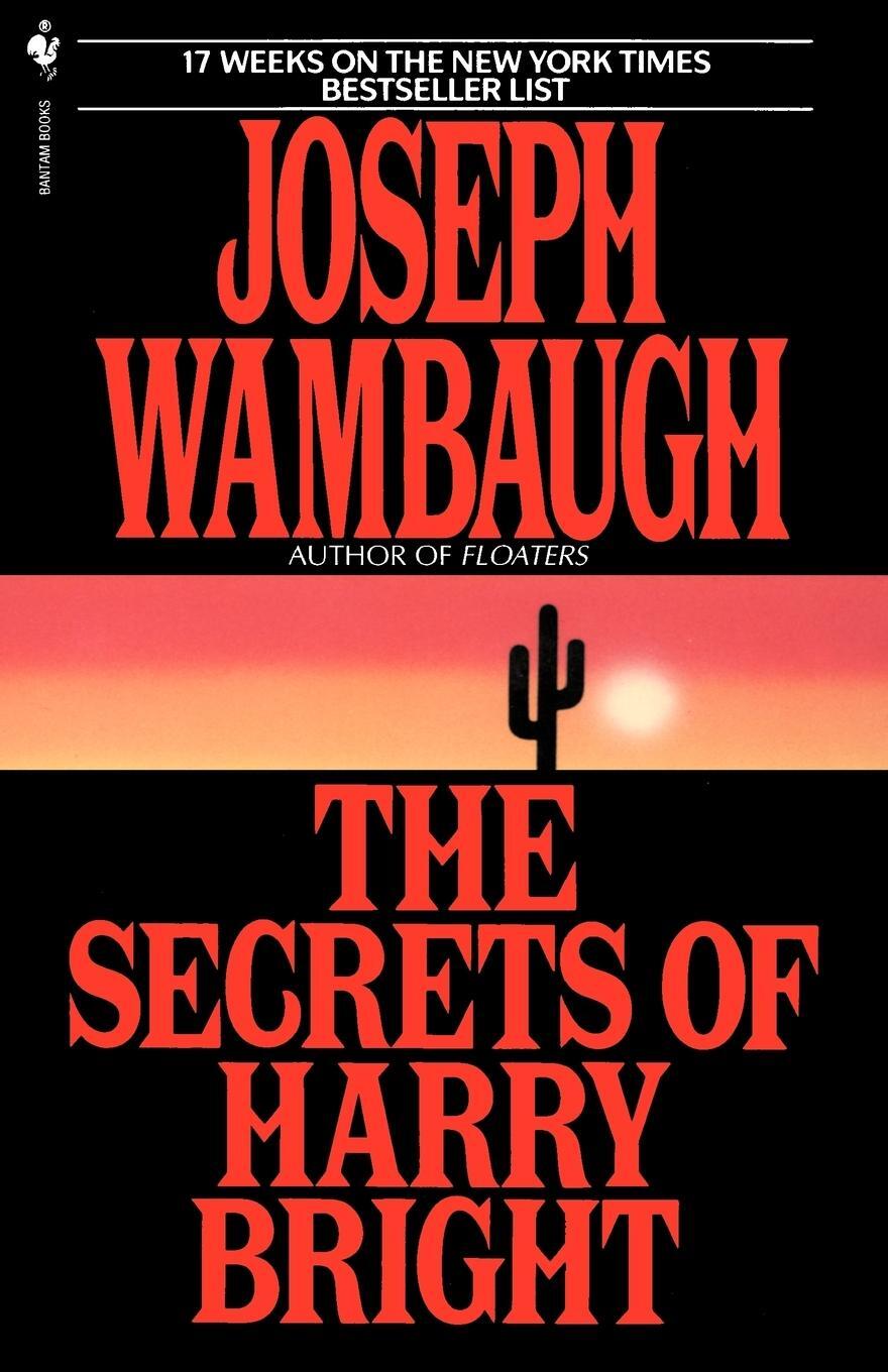 Cover: 9780553762877 | The Secrets of Harry Bright | Joseph Wambaugh | Taschenbuch | Englisch