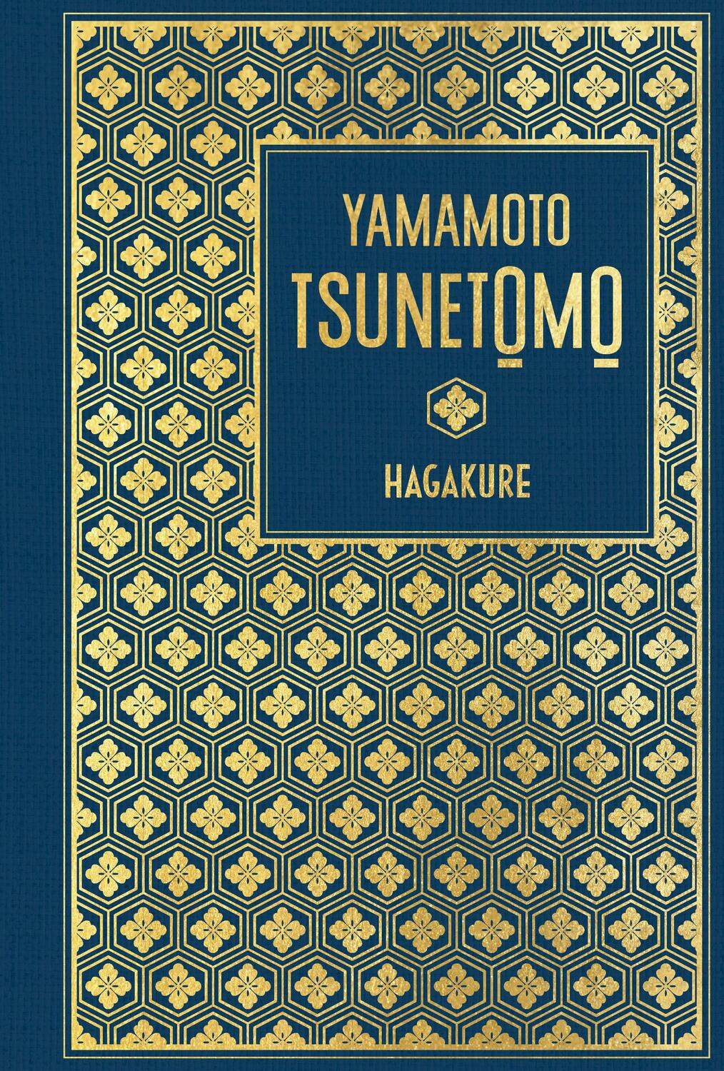 Cover: 9783868207262 | Hagakure | Leinen mit Goldprägung | Yamamoto Tsunetomo | Buch | 2023