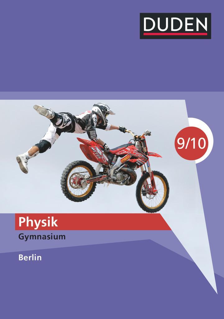 Cover: 9783835530027 | Duden Physik - Gymnasium Berlin - 9./10. Schuljahr. Schülerbuch | Buch