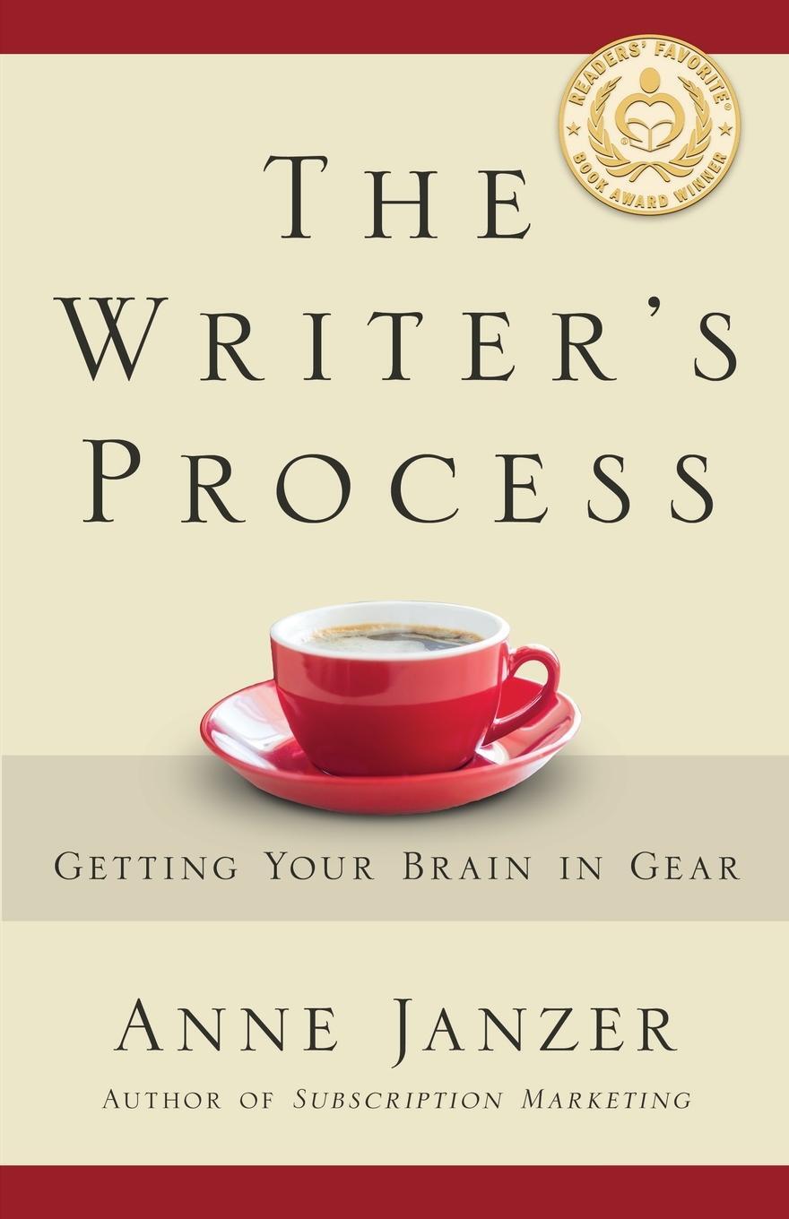 Cover: 9780986406225 | The Writer's Process | Getting Your Brain in Gear | Anne Janzer | Buch