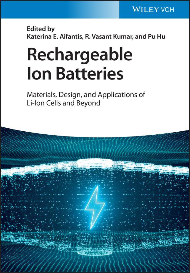 Cover: 9783527350186 | Rechargeable Ion Batteries | Katerina E. Aifantis (u. a.) | Buch
