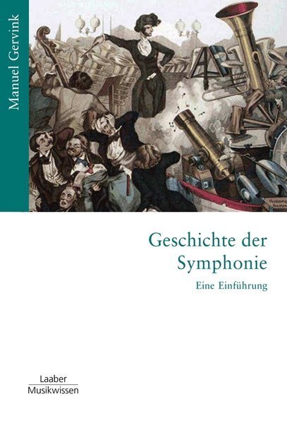 Cover: 9783890078427 | Geschichte der Symphonie | Eine Einführung | Manuel Gervink | Buch