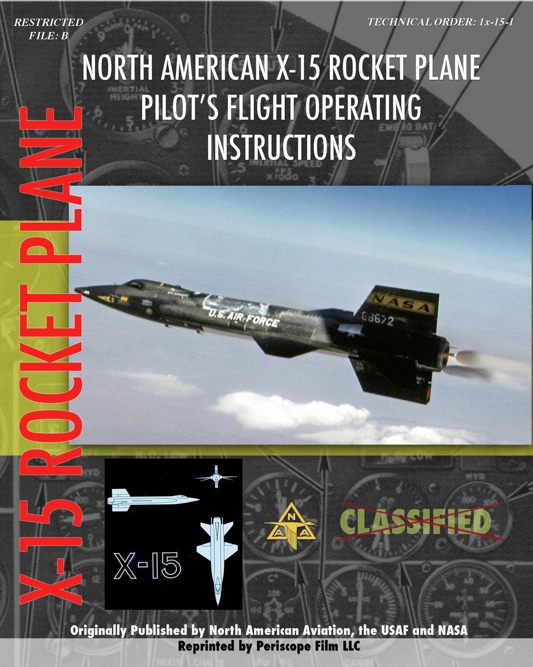 Cover: 9781935327868 | North American X-15 Pilot's Flight Operating Instructions | Aviation