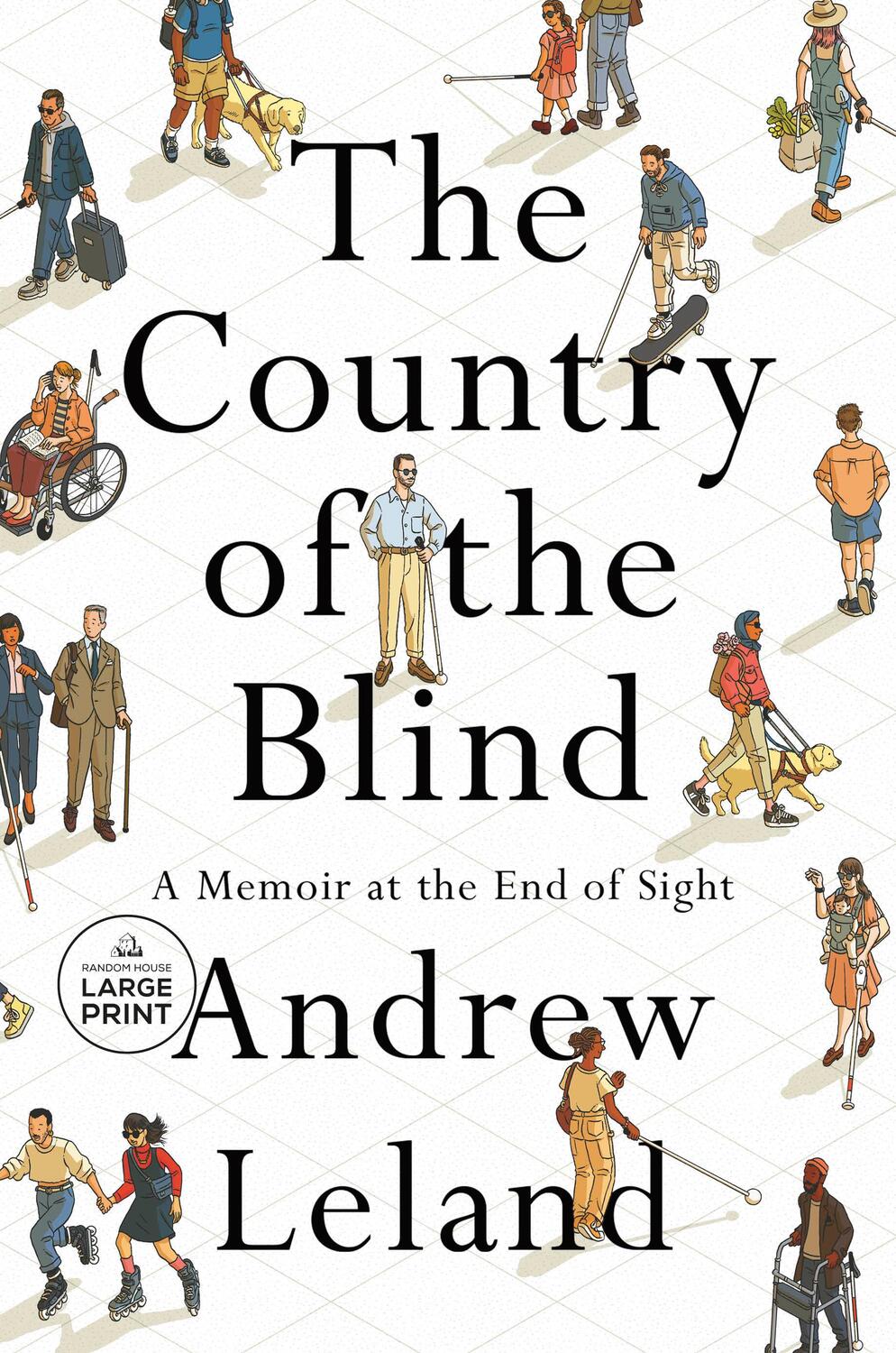 Cover: 9780593793466 | The Country of the Blind | A Memoir at the End of Sight | Leland