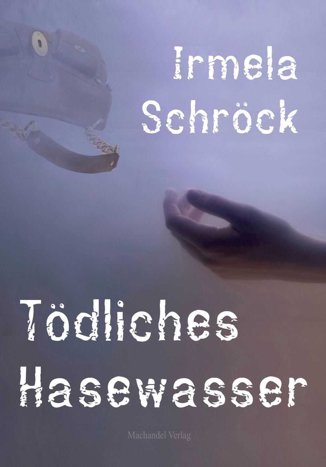 Cover: 9783959592598 | Tödliches Hasewasser | Irmela Schröck | Taschenbuch | Deutsch | 2021