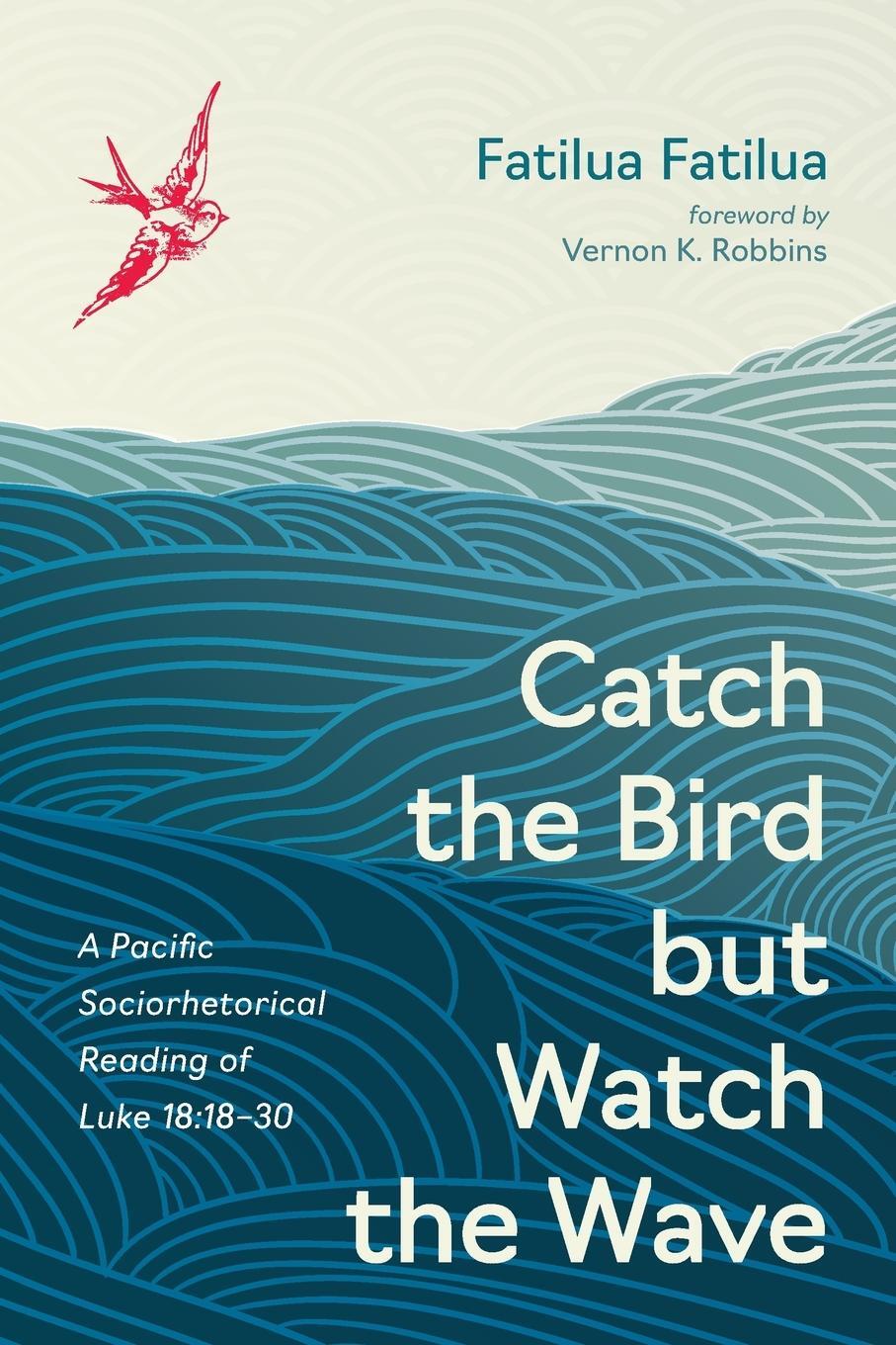 Cover: 9781666788358 | Catch the Bird but Watch the Wave | Fatilua Fatilua | Taschenbuch