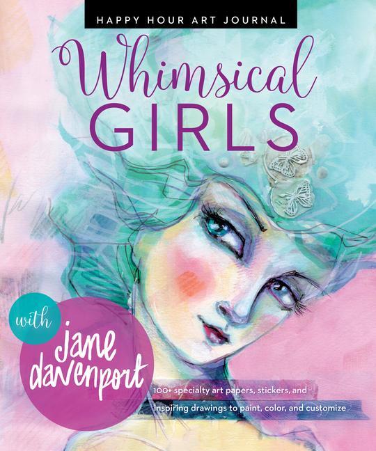 Cover: 9781640210141 | Whimsical Girls | Fun Inspiration and Instant Creative Gratification