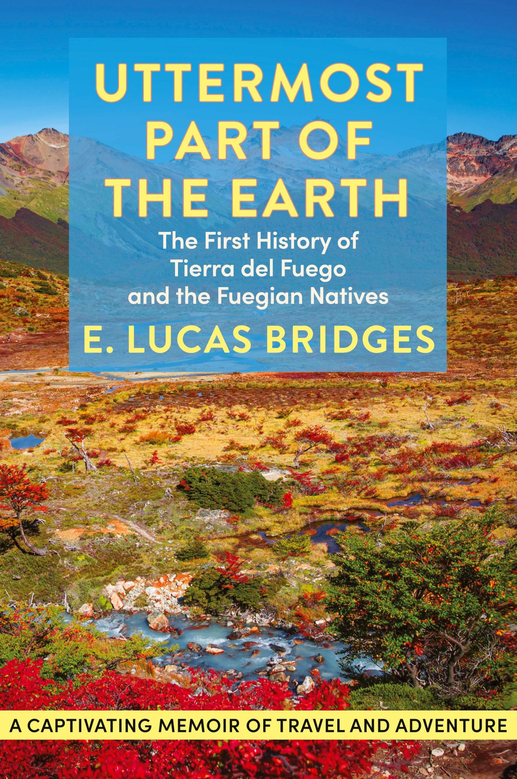 Cover: 9781648371769 | Uttermost Part of the Earth | E. Lucas Bridges | Taschenbuch | 2022