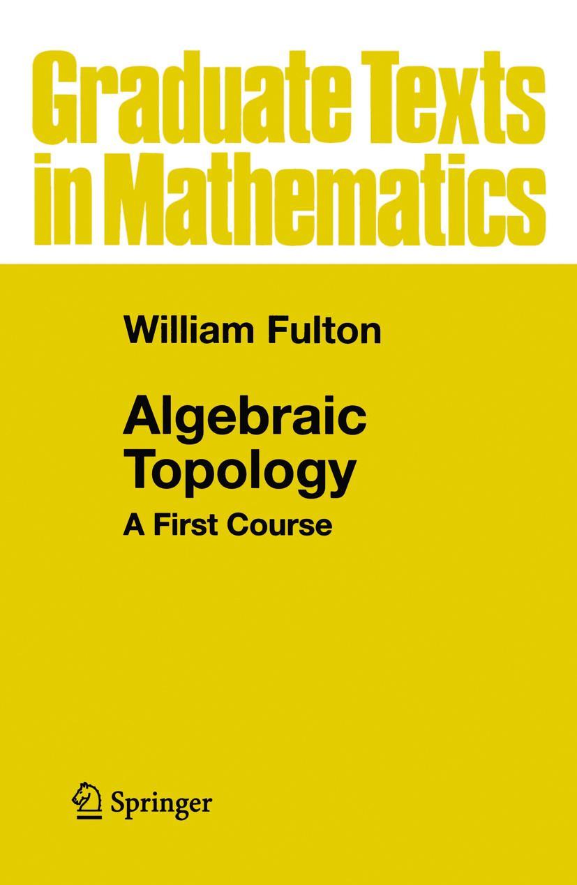 Cover: 9780387943275 | Algebraic Topology | A First Course | William Fulton | Taschenbuch