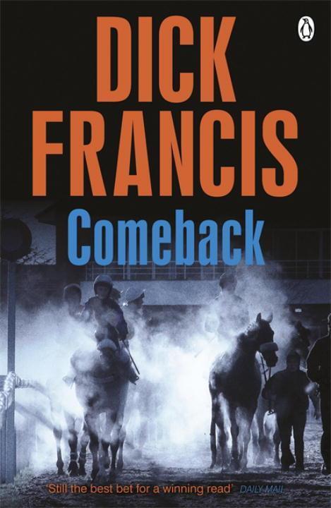 Cover: 9781405916868 | Comeback | Dick Francis | Taschenbuch | Francis Thriller | Englisch