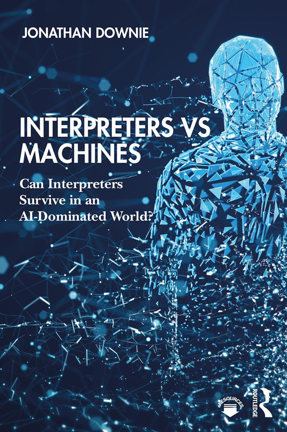 Cover: 9781138586437 | Interpreters vs Machines | Jonathan Downie | Taschenbuch | Englisch