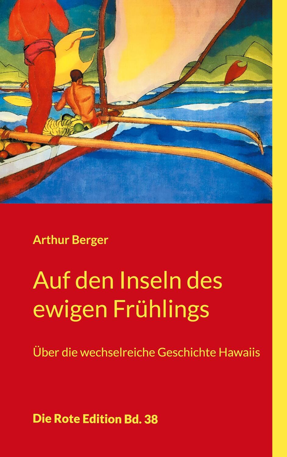 Cover: 9783754348833 | Auf den Inseln des ewigen Frühlings | Arthur Berger | Taschenbuch