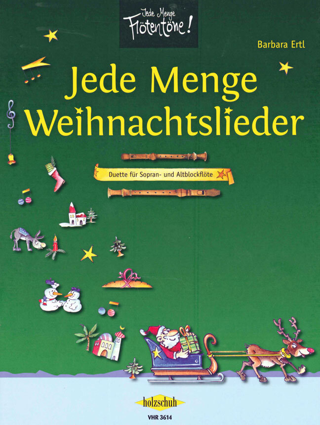 Cover: 9790201300948 | Jede Menge Weihnachtslieder | Holzschuh Musikverlag