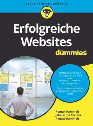 Cover: 9783527714926 | Erfolgreiche Websites für Dummies | Roman Rammelt (u. a.) | Buch