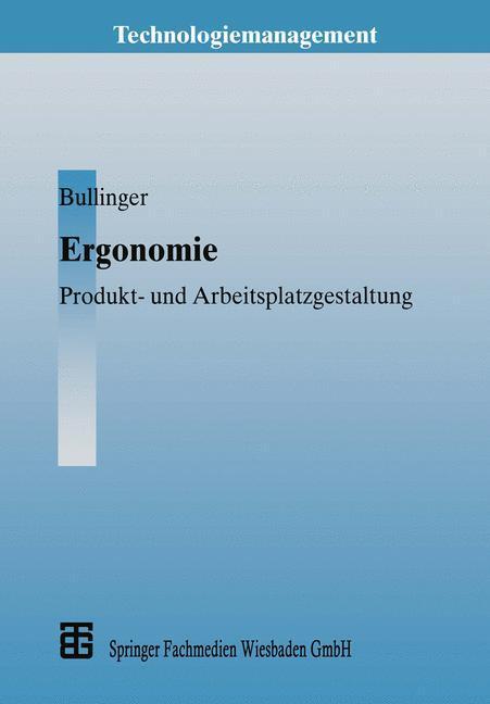 Cover: 9783663120957 | Ergonomie | Produkt- und Arbeitsplatzgestaltung | Hans-Jörg Bullinger