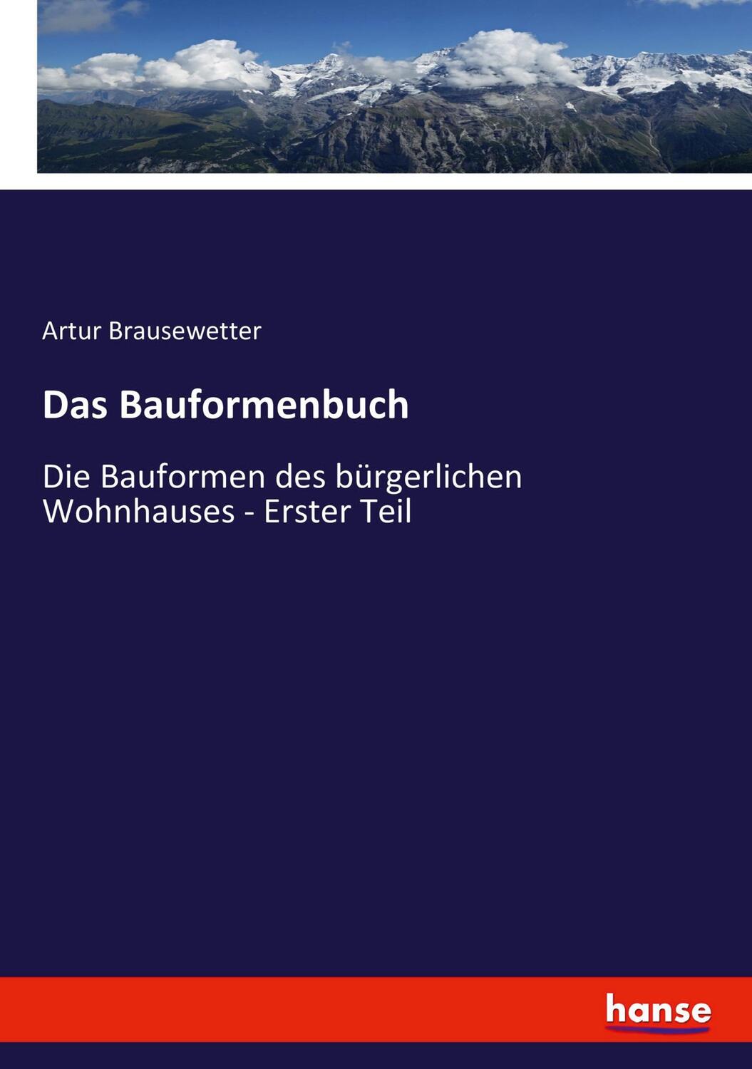 Cover: 9783743398900 | Das Bauformenbuch | Die Bauformen des bürgerlichen Wohnhauses | Buch