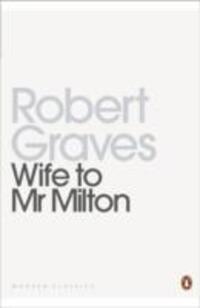 Cover: 9780141197500 | Wife to Mr Milton | Robert Graves | Taschenbuch | Englisch | 2011