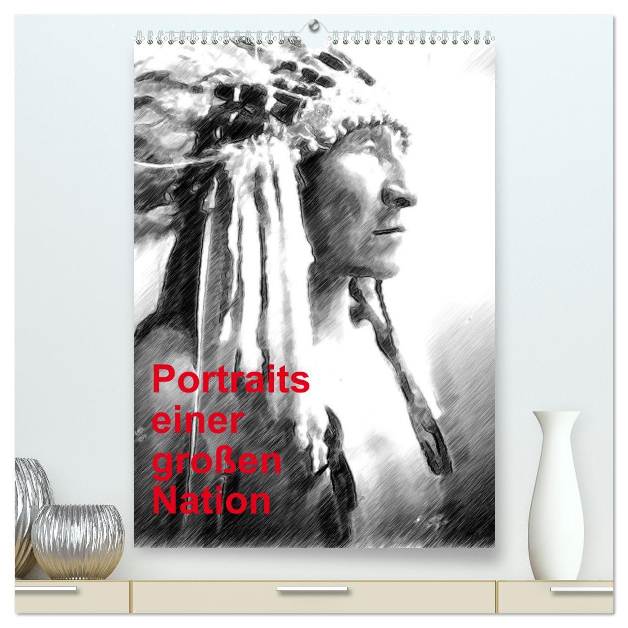 Cover: 9783383427930 | Portraits einer großen Nation (hochwertiger Premium Wandkalender...