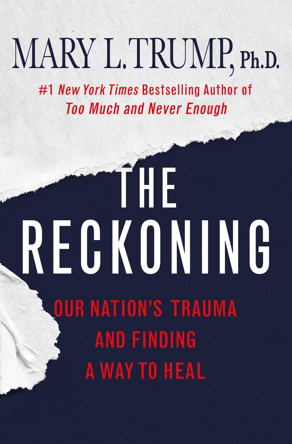 Cover: 9781250278456 | The Reckoning | Our Nation's Trauma and Finding a Way to Heal | Trump