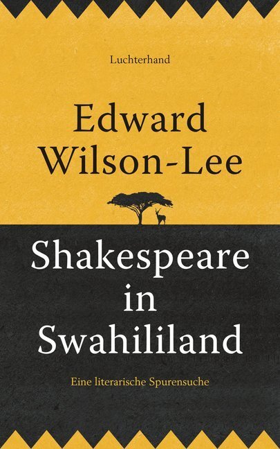 Cover: 9783630876078 | Shakespeare in Swahililand | Eine literarische Spurensuche | Buch