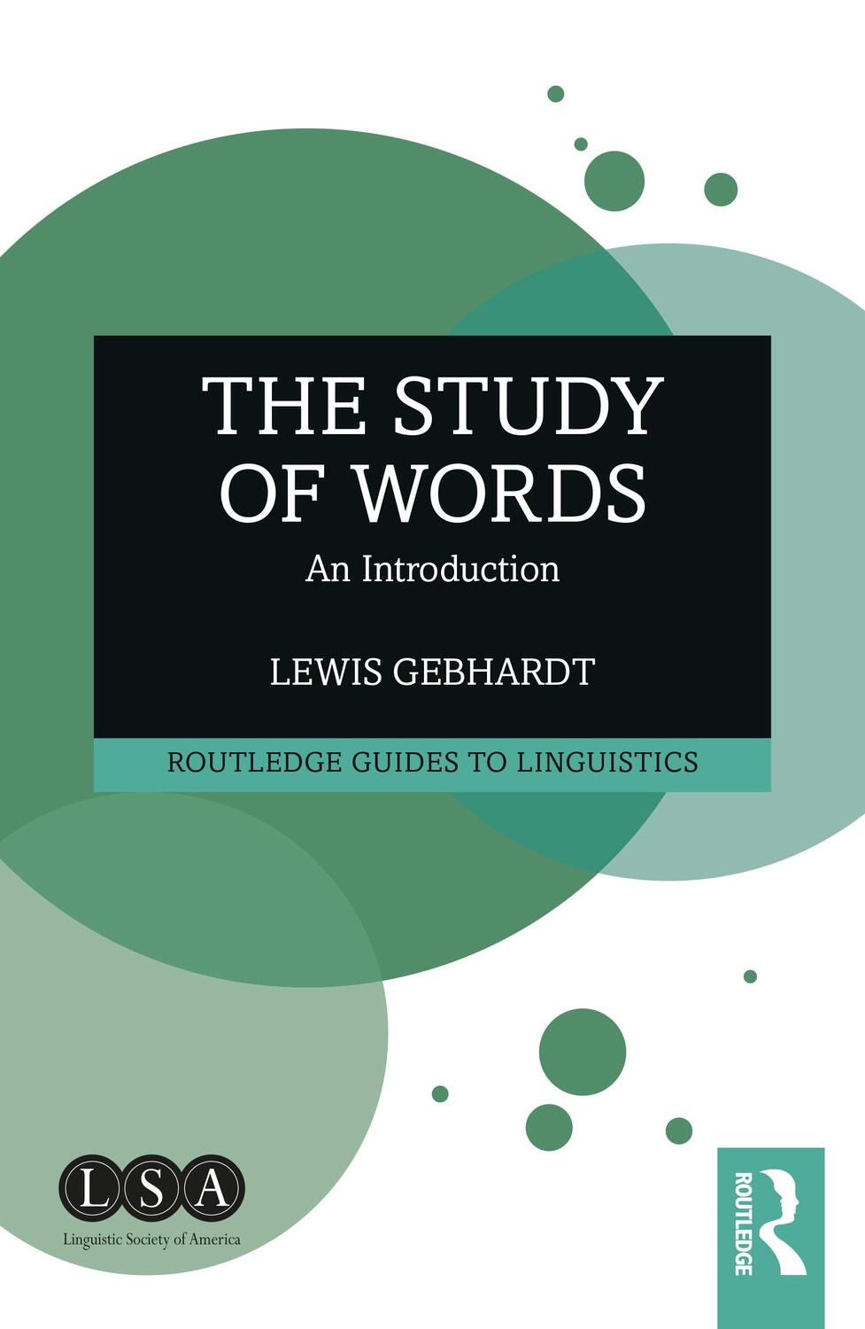 Cover: 9780367466411 | The Study of Words | An Introduction | Lewis Gebhardt | Taschenbuch