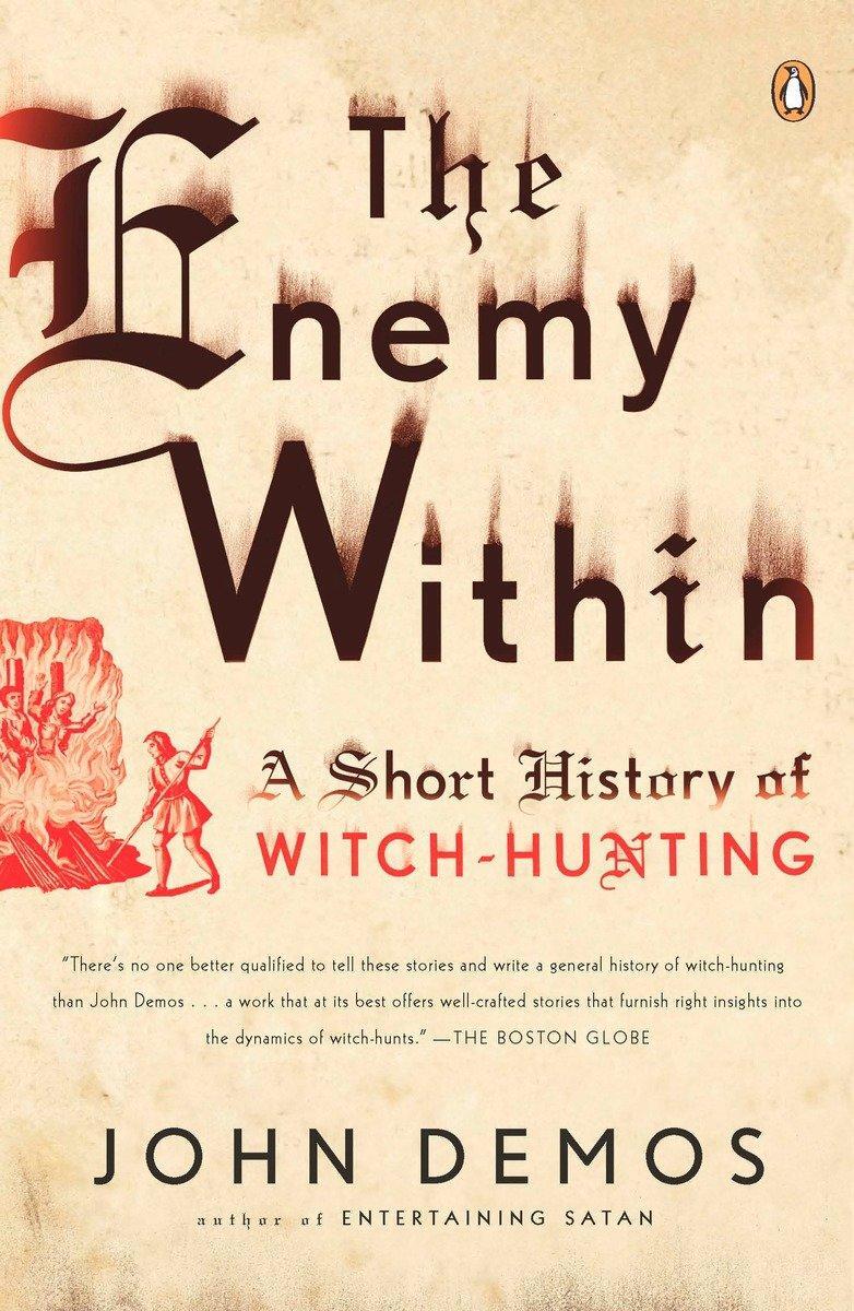 Cover: 9780143116332 | The Enemy Within | A Short History of Witch-hunting | John Demos