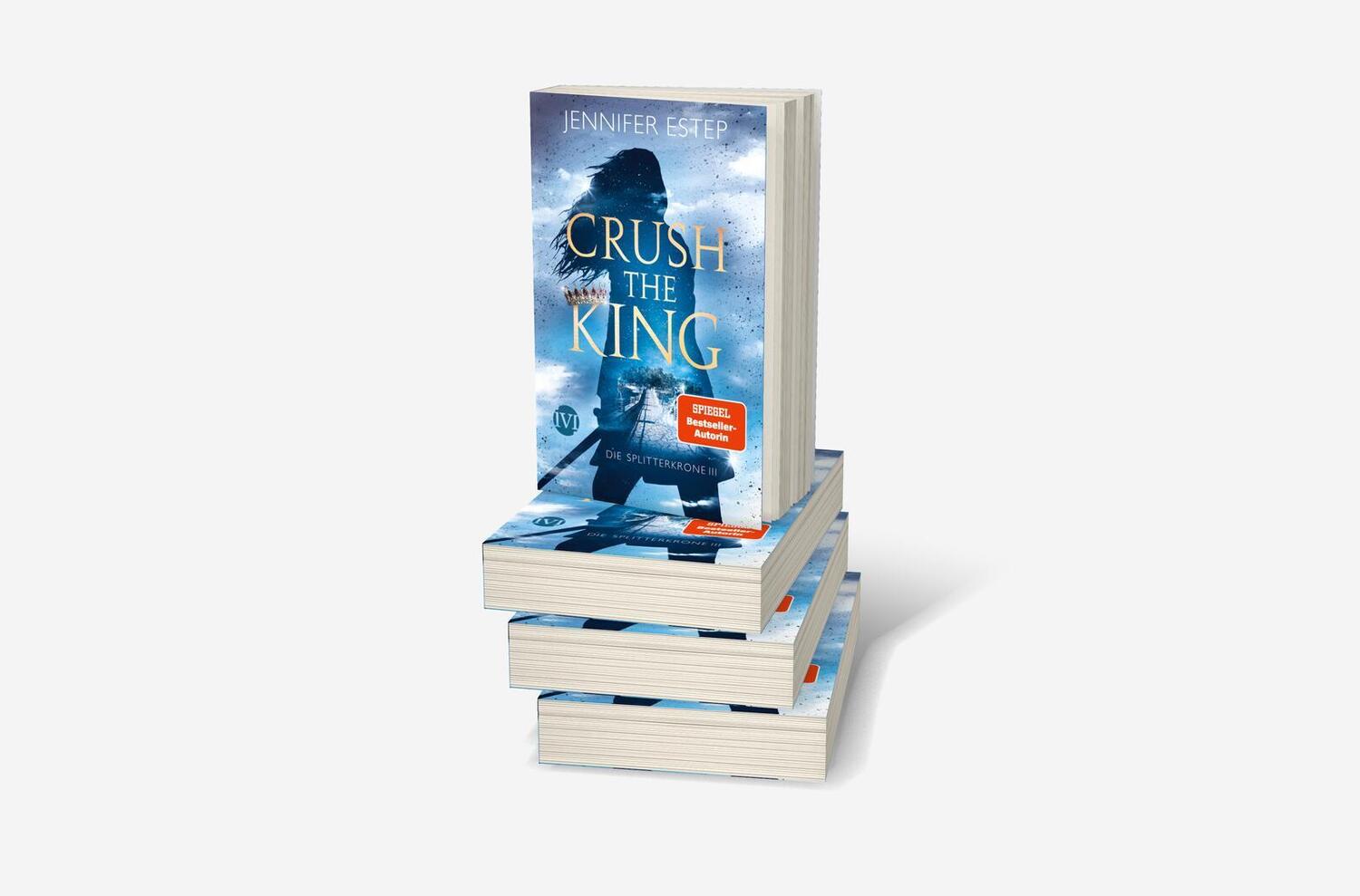 Bild: 9783492705431 | Crush the King | Jennifer Estep | Taschenbuch | Die Splitterkrone