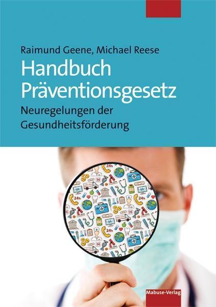 Cover: 9783863213145 | Handbuch Präventionsgesetz | Neuregelungen der Gesundheitsförderung