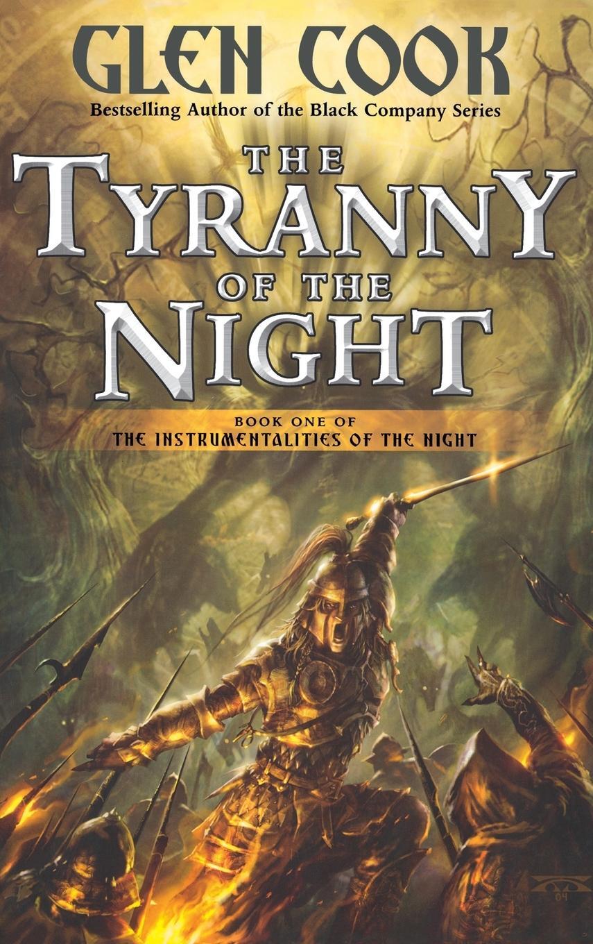 Cover: 9780765325891 | The Tyranny of the Night | Glen Cook | Buch | Englisch | 2010