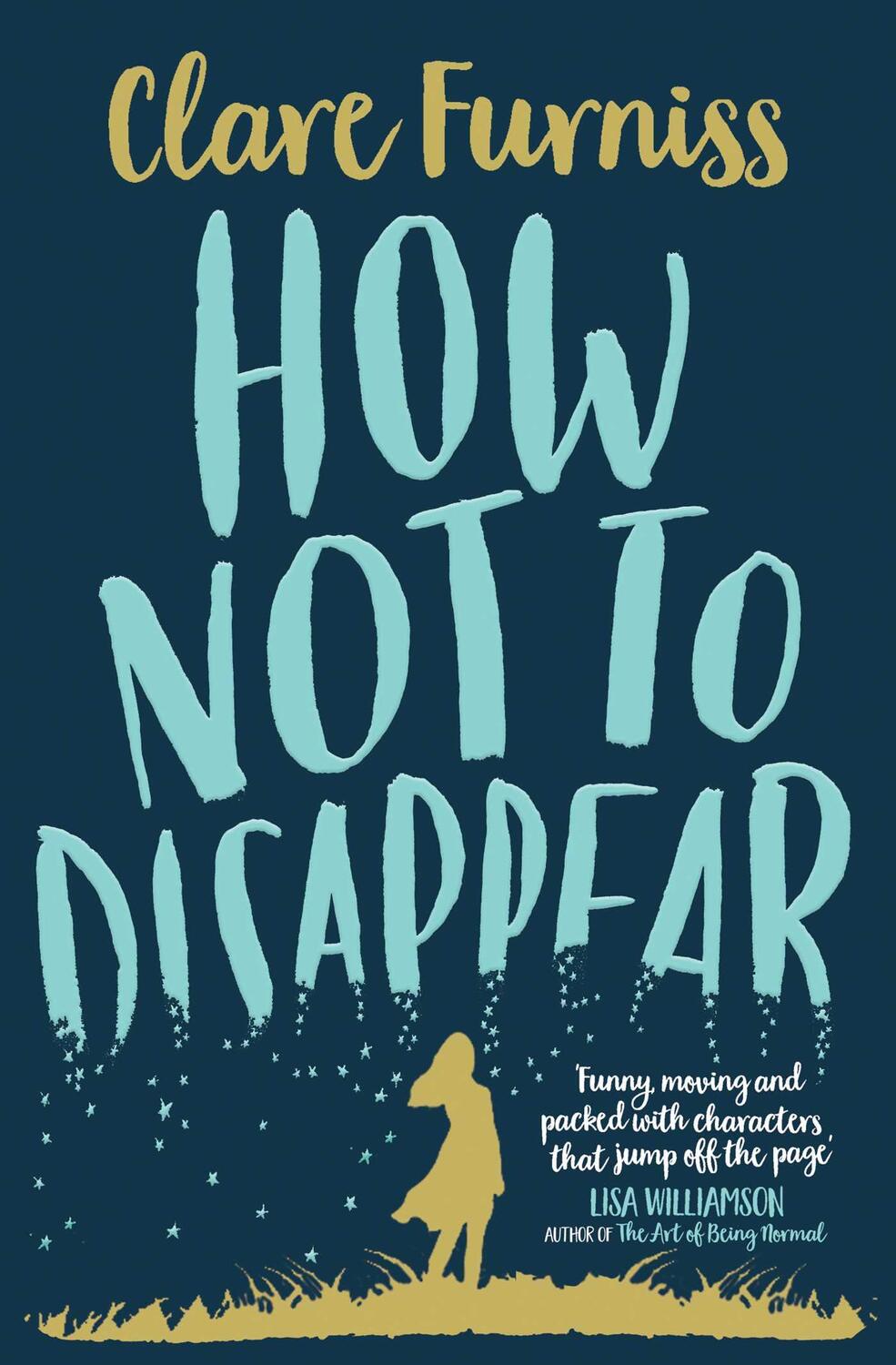 Cover: 9781471120312 | How Not to Disappear | Clare Furniss | Taschenbuch | Englisch | 2016