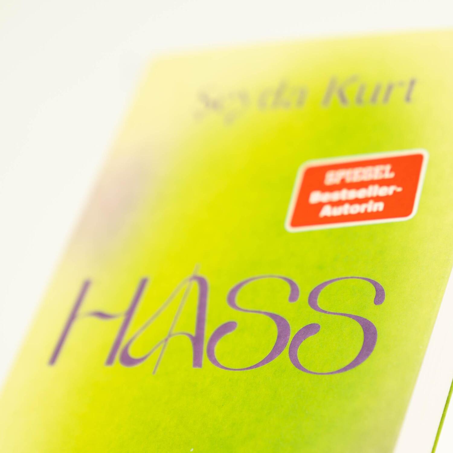 Bild: 9783365001585 | Hass. Von der Macht eines widerständigen Gefühls | Seyda Kurt | Buch