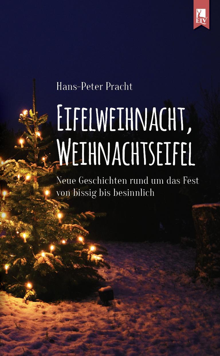 Cover: 9783961230259 | Eifelweihnacht, Weihnachtseifel | Hans-Peter Pracht | Taschenbuch