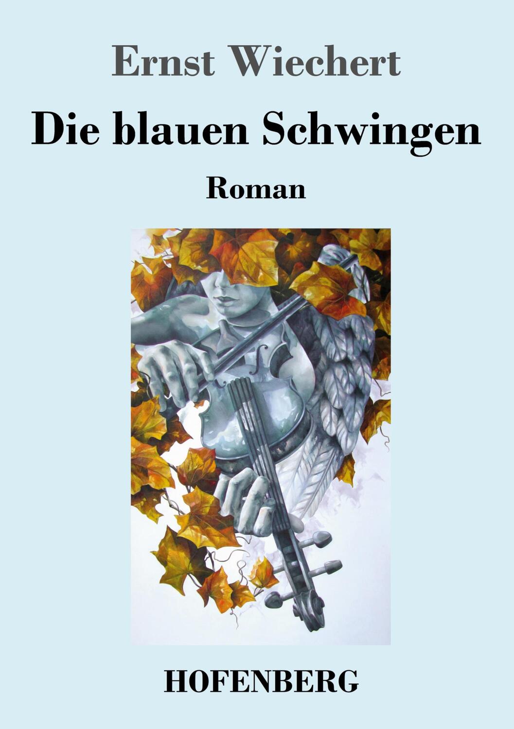 Cover: 9783743746831 | Die blauen Schwingen | Roman | Ernst Wiechert | Taschenbuch | Deutsch