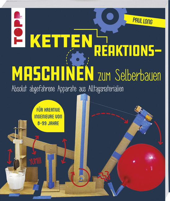 Cover: 9783772453434 | Kettenreaktions-Maschinen zum Selberbauen | Paul Long | Taschenbuch