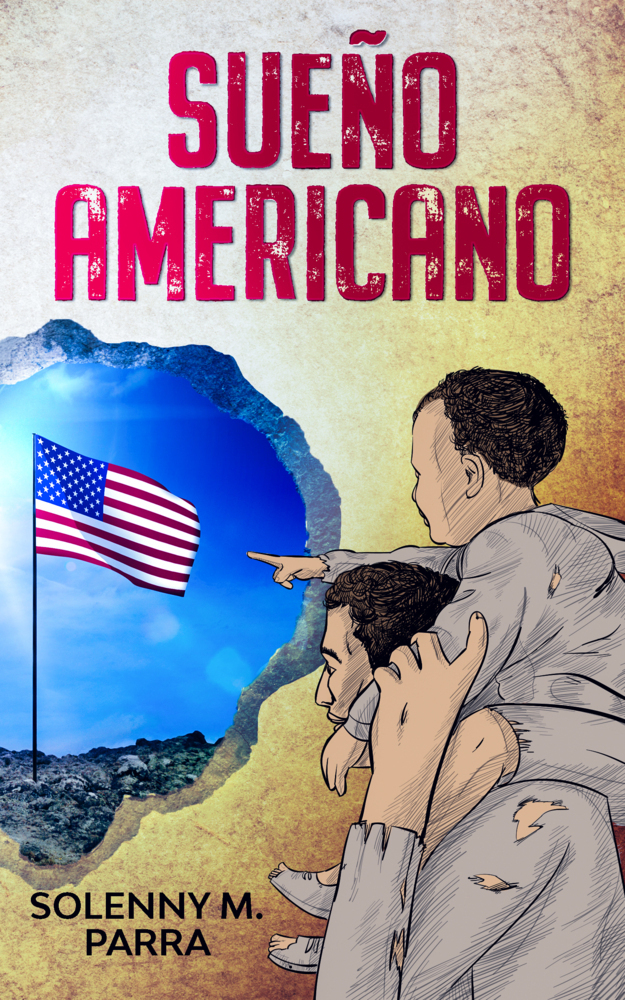 Cover: 9783968910772 | Sueño Americano | Solenny M. Parra | Buch | Spanisch | Schinken