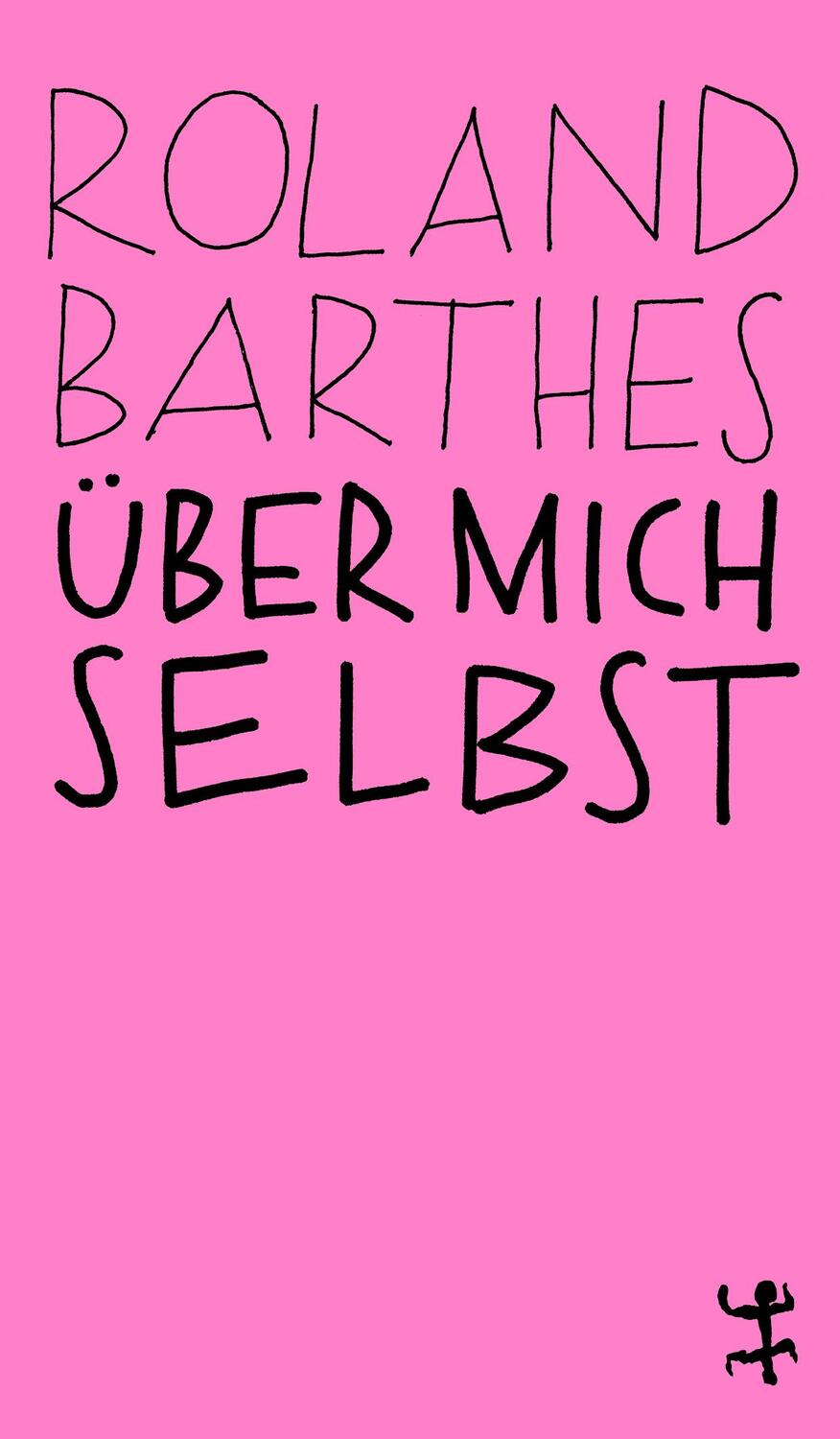 Cover: 9783957577313 | Über mich selbst | Roland Barthes | Taschenbuch | MSB Paperback | 2019