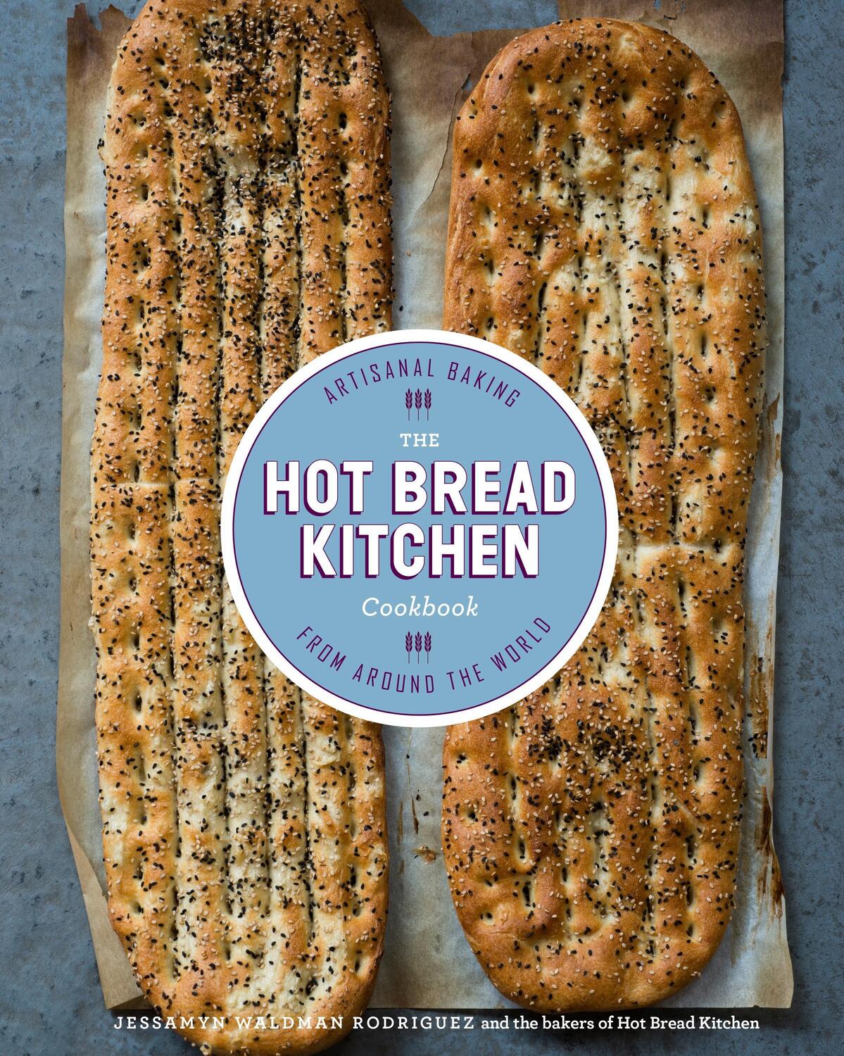 Cover: 9780804186179 | The Hot Bread Kitchen Cookbook | Jessamyn Waldman Rodriguez (u. a.)