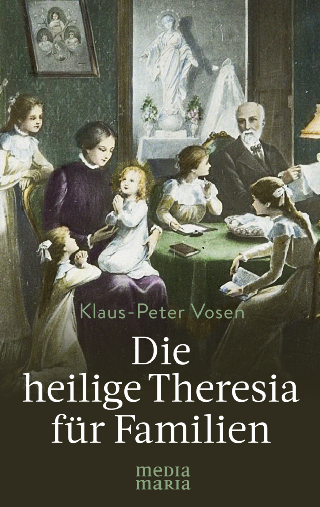 Cover: 9783947931477 | Die heilige Theresia für Familien | Klaus-Peter Vosen | Buch | 128 S.